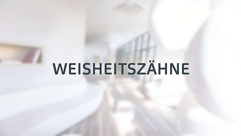 Weisheitszähne