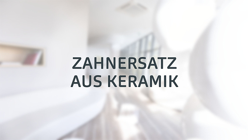 Zahnersatz aus Keramik