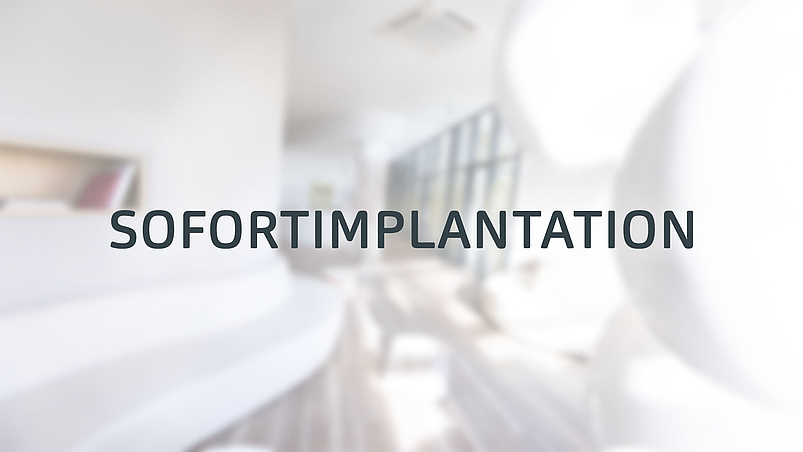 Sofort­implantation