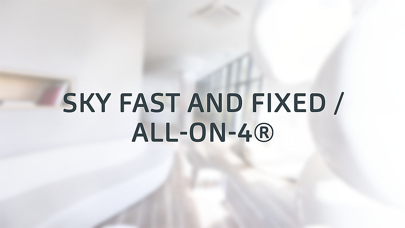 SKY fast and fixed / All-on-4®