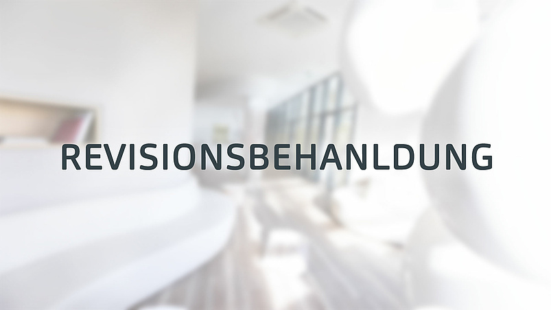 Revisions­behandlung